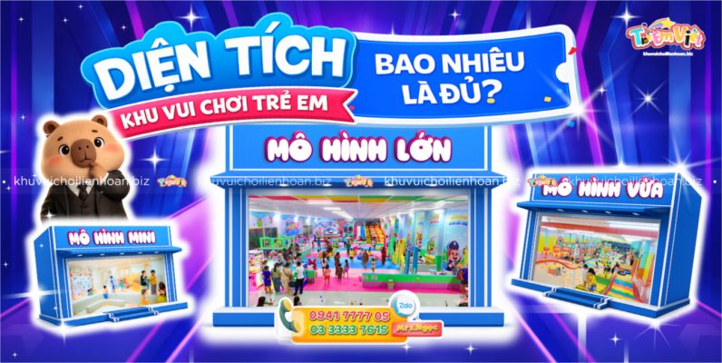 Banner Diện tích khu vui chơi trẻ em bao nhiêu là đủ